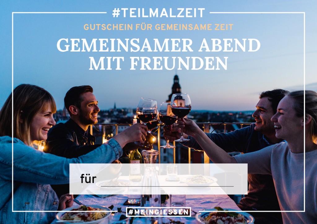 #TEILMALZEIT – „Gemeinsamer Abend mit Freunden“