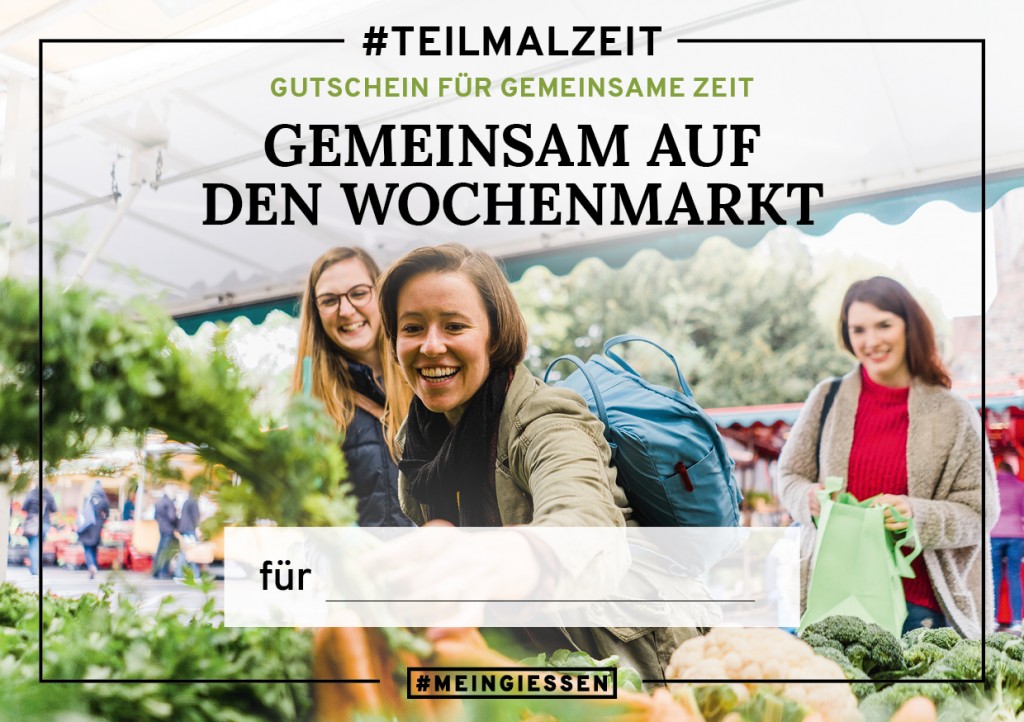 #TEILMALZEIT – „Gemeinsam auf den Wochenmarkt“